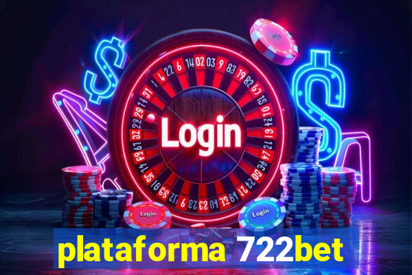 plataforma 722bet